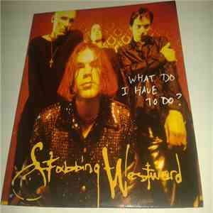 Stabbing Westward - What Do I Have To Do?