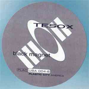Tesox - Black Magnet