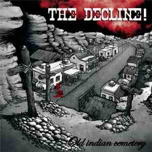 The Decline! - Old Indian Cemetery