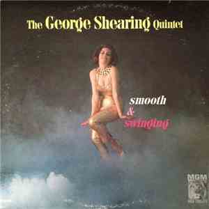 The George Shearing Quintet - Smooth & Swinging