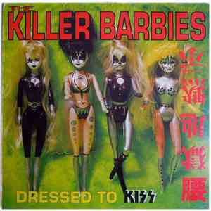 The Killer Barbies - Dressed To Kiss