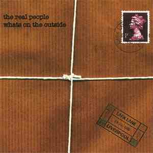 The Real People - Whats On The Outside