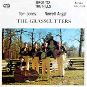 Tom & Newell & The Grasscutters - Back To The Hills