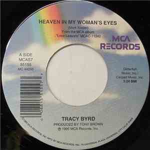 Tracy Byrd - Heaven In My Woman's Eyes