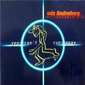 Udo Lindenberg Feat. Freundeskreis - You Can't Run Away