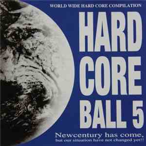various - Hard Core Ball 5