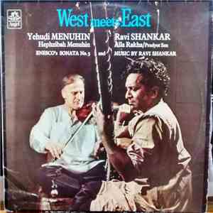 Yehudi Menuhin & Ravi Shankar - West Meets East