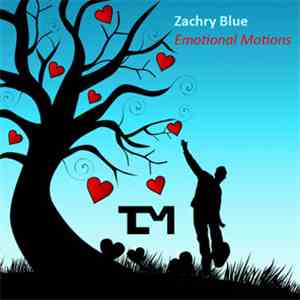 Zachry Blue - Emotional Motions