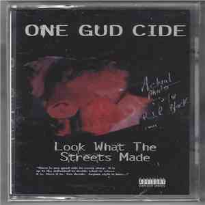1 Gud Cide - Look What The Streets Made