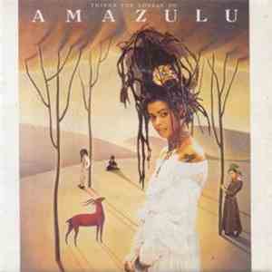 Amazulu - Things The Lonely Do