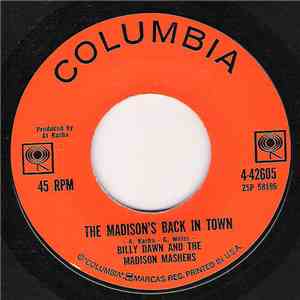 Billy Dawn And The Madison Mashers - The Madison's Back In Town / Faint Heart