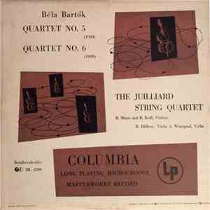 Béla Bartók, The Juilliard String Quartet - Quartet No.5 / Quartet No. 6