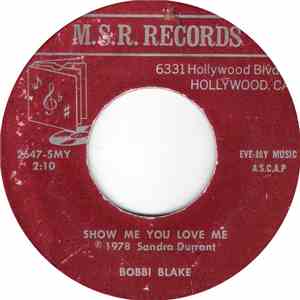 Bobbi Blake - Show Me You Love Me / Where's My Daddy