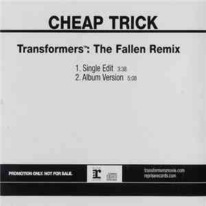 Cheap Trick - Transformers (The Fallen Remix)