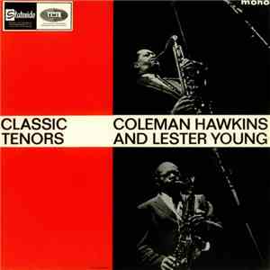 Coleman Hawkins, Lester Young - Classic Tenors, Vol.1