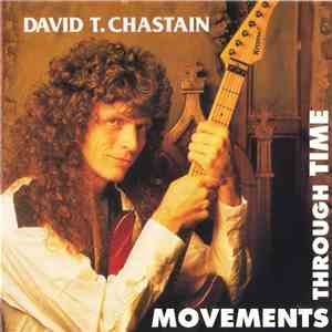 David T. Chastain - Movements Thru Time