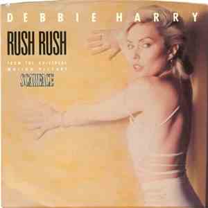 Debbie Harry - Rush Rush