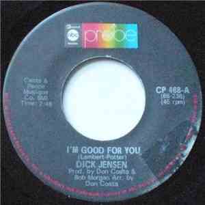 Dick Jensen - I'm Good For You / Jealous Feeling