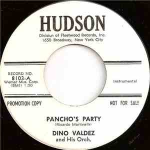Dino Valdez And His Orch. - Pancho's Party