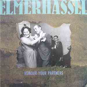 Elmerhassel - Honour Your Partners