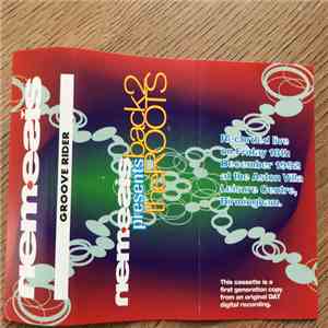 Grooverider - Nemesis Presents Back 2 The Roots