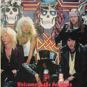 Guns N' Roses - Welcome To The Sessions