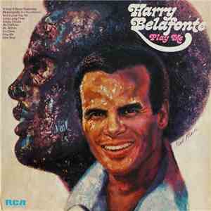 Harry Belafonte - Play Me