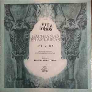 Heitor Villa-Lobos - Bachianas Brasileiras N.° 4 E N.° 7