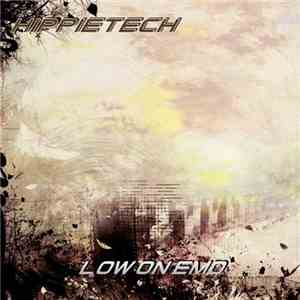 Hippietech - Low On Emo