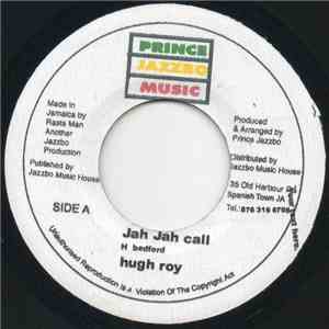 Hugh Roy - Jah Jah Call