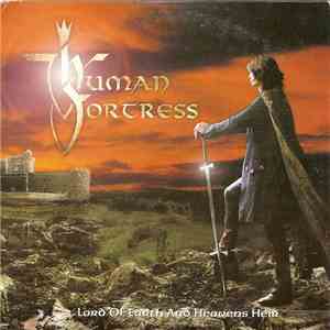 Human Fortress - Lord Of Earth And Heavens Heir