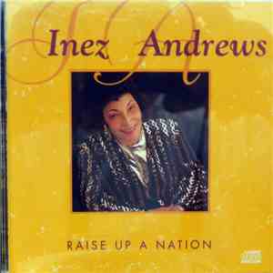 Inez Andrews - Raise Up A Nation