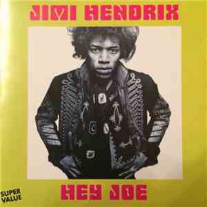 Jimi Hendrix - Hey Joe
