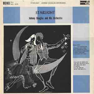 Johnny Douglas And His Orchestra - Starlight