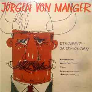 Jürgen Von Manger - Stegreifgeschichten