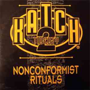 Katch 22 - Non Conformist Rituals