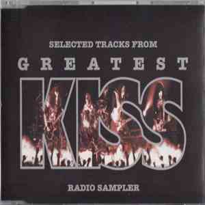Kiss - Selected Tracks From Greatest Kiss (Radio Sampler)