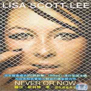 Lisa Scott-Lee - Never Or Now