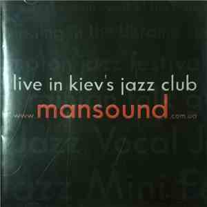 ManSound  - Live In Kiev's Jazz Club