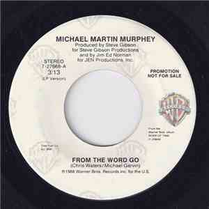 Michael Martin Murphey - From The Word Go