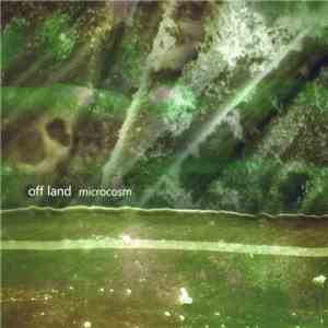 Off Land - Microcosm