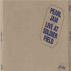 Pearl Jam - Live At Soldier Field