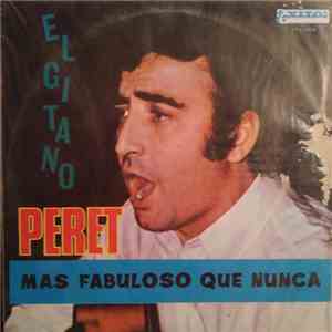 Peret - El Gitano Peret - Mas Fabuloso Que Nunca