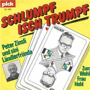 Peter Zinsli Und Sini Ländlerfründa - Schlumpf Ist Trumpf