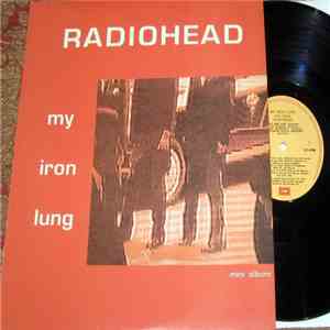 Radiohead - My Iron Lung