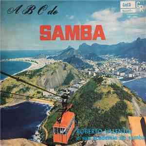 Roberto Valentin E Sua Academia De Samba - A B C Do Samba