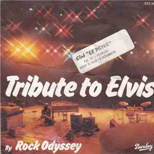Rock Odyssey - Tribute To Elvis