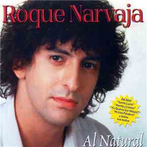 Roque Narvaja - Al Natural