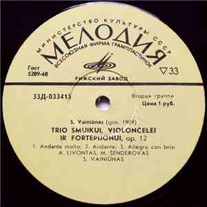 S. Vainiūnas - A. Livontas / M. Šenderovas / Lietuvos Kvartetas - Trio Smuikui, Violončelei Ir Fortepijonui / Fortepijoninis Kvintetas Nr. 2