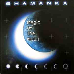 Shamanka - Magic Of The Moon